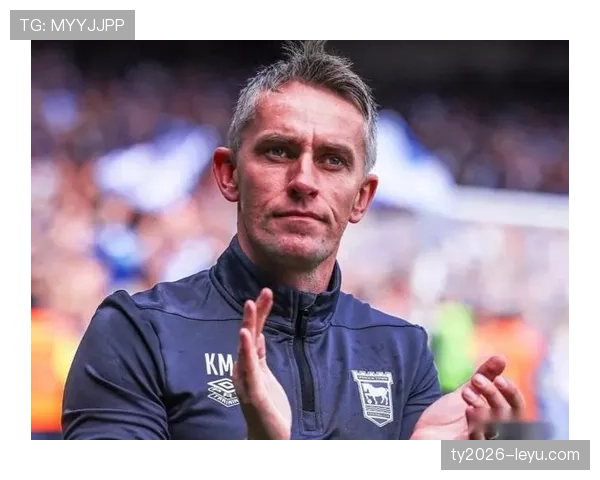 基兰·麦肯纳期待英超赛季突破表现，战术新方向引发球队关注